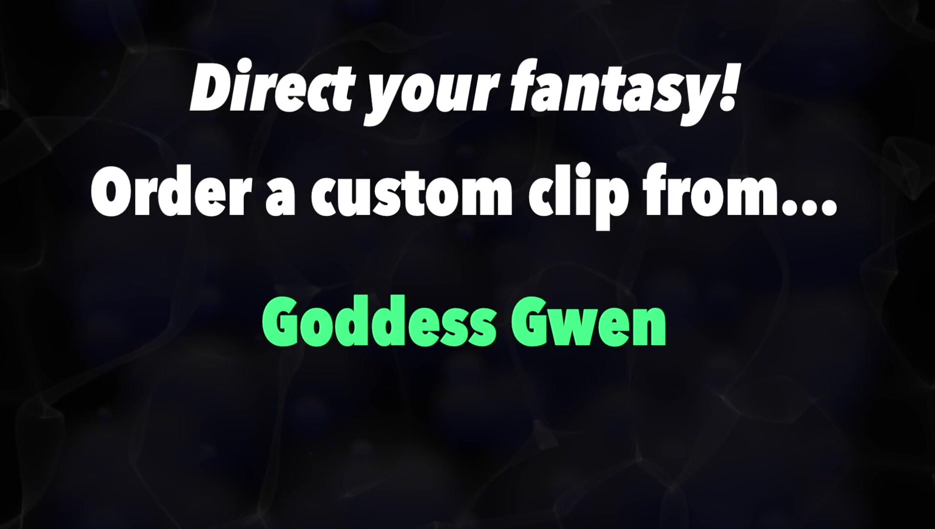 Goddess Gwen - Extreme Verbal Humiliation Custom