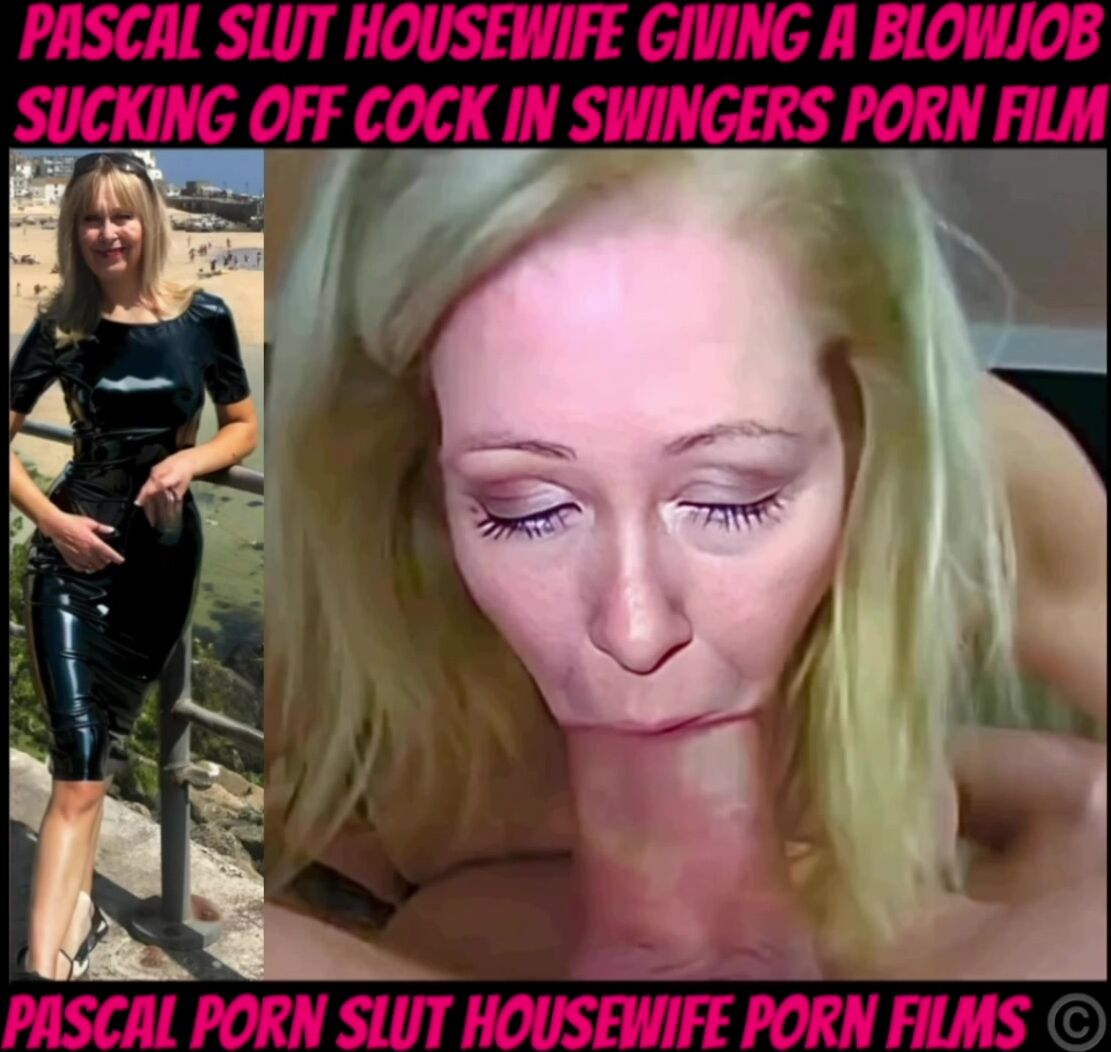 Slut Housewife Swinger Pascal is Filmed Sucking off a Big Fat Cock in a  Hotel Room